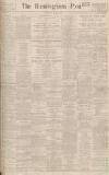 Birmingham Daily Post Thursday 15 June 1939 Page 1