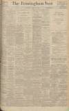 Birmingham Daily Post Saturday 12 April 1941 Page 1