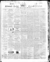 Lake's Falmouth Packet and Cornwall Advertiser Saturday 10 December 1864 Page 1