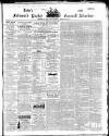 Lake's Falmouth Packet and Cornwall Advertiser Saturday 22 April 1865 Page 1