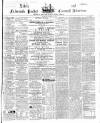 Lake's Falmouth Packet and Cornwall Advertiser Saturday 10 November 1866 Page 1