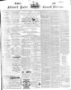 Lake's Falmouth Packet and Cornwall Advertiser Saturday 11 December 1869 Page 1