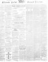 Lake's Falmouth Packet and Cornwall Advertiser Saturday 04 November 1871 Page 1