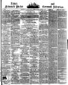 Lake's Falmouth Packet and Cornwall Advertiser Saturday 09 October 1880 Page 1