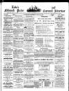 Lake's Falmouth Packet and Cornwall Advertiser Saturday 04 June 1892 Page 1