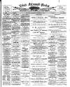 Lake's Falmouth Packet and Cornwall Advertiser Saturday 02 September 1899 Page 1