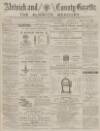Alnwick Mercury Saturday 09 February 1884 Page 1