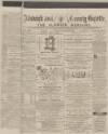 Alnwick Mercury Saturday 21 March 1885 Page 1