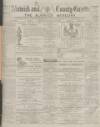 Alnwick Mercury Saturday 28 November 1885 Page 1