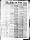 Southern Echo Thursday 10 January 1889 Page 1