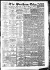 Southern Echo Wednesday 27 February 1889 Page 1