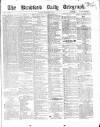 Bradford Daily Telegraph Monday 07 September 1868 Page 1