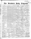 Bradford Daily Telegraph Monday 14 September 1868 Page 1