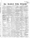 Bradford Daily Telegraph Saturday 19 September 1868 Page 1