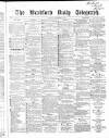 Bradford Daily Telegraph Tuesday 29 September 1868 Page 1