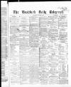 Bradford Daily Telegraph Wednesday 14 October 1868 Page 1