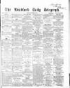 Bradford Daily Telegraph Friday 06 November 1868 Page 1