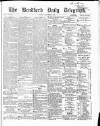 Bradford Daily Telegraph Tuesday 10 November 1868 Page 1