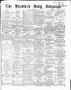 Bradford Daily Telegraph Saturday 21 November 1868 Page 1