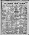 Bradford Daily Telegraph Friday 29 January 1869 Page 1