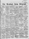 Bradford Daily Telegraph Wednesday 13 January 1869 Page 1