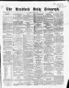 Bradford Daily Telegraph Thursday 01 April 1869 Page 1