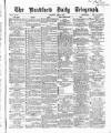 Bradford Daily Telegraph Thursday 08 April 1869 Page 1