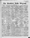 Bradford Daily Telegraph Friday 23 April 1869 Page 1