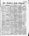 Bradford Daily Telegraph Monday 10 May 1869 Page 1
