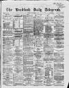 Bradford Daily Telegraph Tuesday 02 November 1869 Page 1