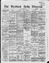 Bradford Daily Telegraph Tuesday 31 May 1870 Page 1