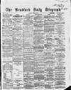 Bradford Daily Telegraph Tuesday 28 June 1870 Page 1