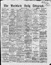 Bradford Daily Telegraph Friday 29 July 1870 Page 1