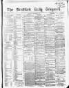 Bradford Daily Telegraph Saturday 17 September 1870 Page 1