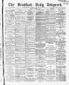 Bradford Daily Telegraph Friday 11 November 1870 Page 1