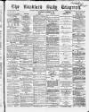 Bradford Daily Telegraph Wednesday 16 November 1870 Page 1