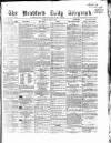 Bradford Daily Telegraph Monday 10 April 1871 Page 1