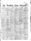 Bradford Daily Telegraph Thursday 13 April 1871 Page 1