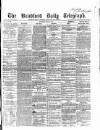 Bradford Daily Telegraph Saturday 15 July 1871 Page 1