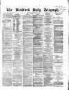 Bradford Daily Telegraph Wednesday 27 December 1871 Page 1