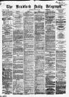 Bradford Daily Telegraph Saturday 27 April 1872 Page 1