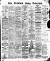 Bradford Daily Telegraph Saturday 06 July 1872 Page 1