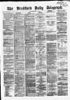 Bradford Daily Telegraph Thursday 25 July 1872 Page 1