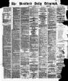 Bradford Daily Telegraph Saturday 23 November 1872 Page 1