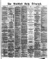 Bradford Daily Telegraph Saturday 19 September 1874 Page 1