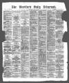 Bradford Daily Telegraph Thursday 22 July 1875 Page 1