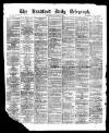 Bradford Daily Telegraph Thursday 02 December 1875 Page 1