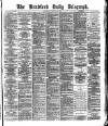 Bradford Daily Telegraph Thursday 06 January 1876 Page 1