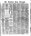 Bradford Daily Telegraph Thursday 10 February 1876 Page 1
