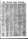 Bradford Daily Telegraph Monday 22 January 1877 Page 1